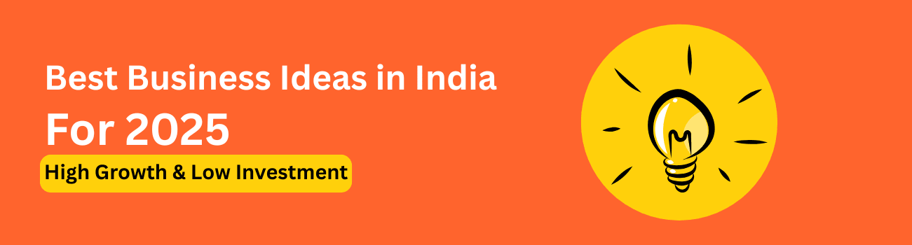 Business Ideas in India